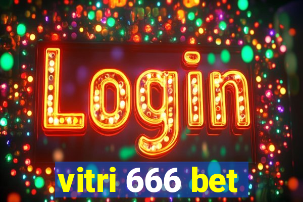 vitri 666 bet